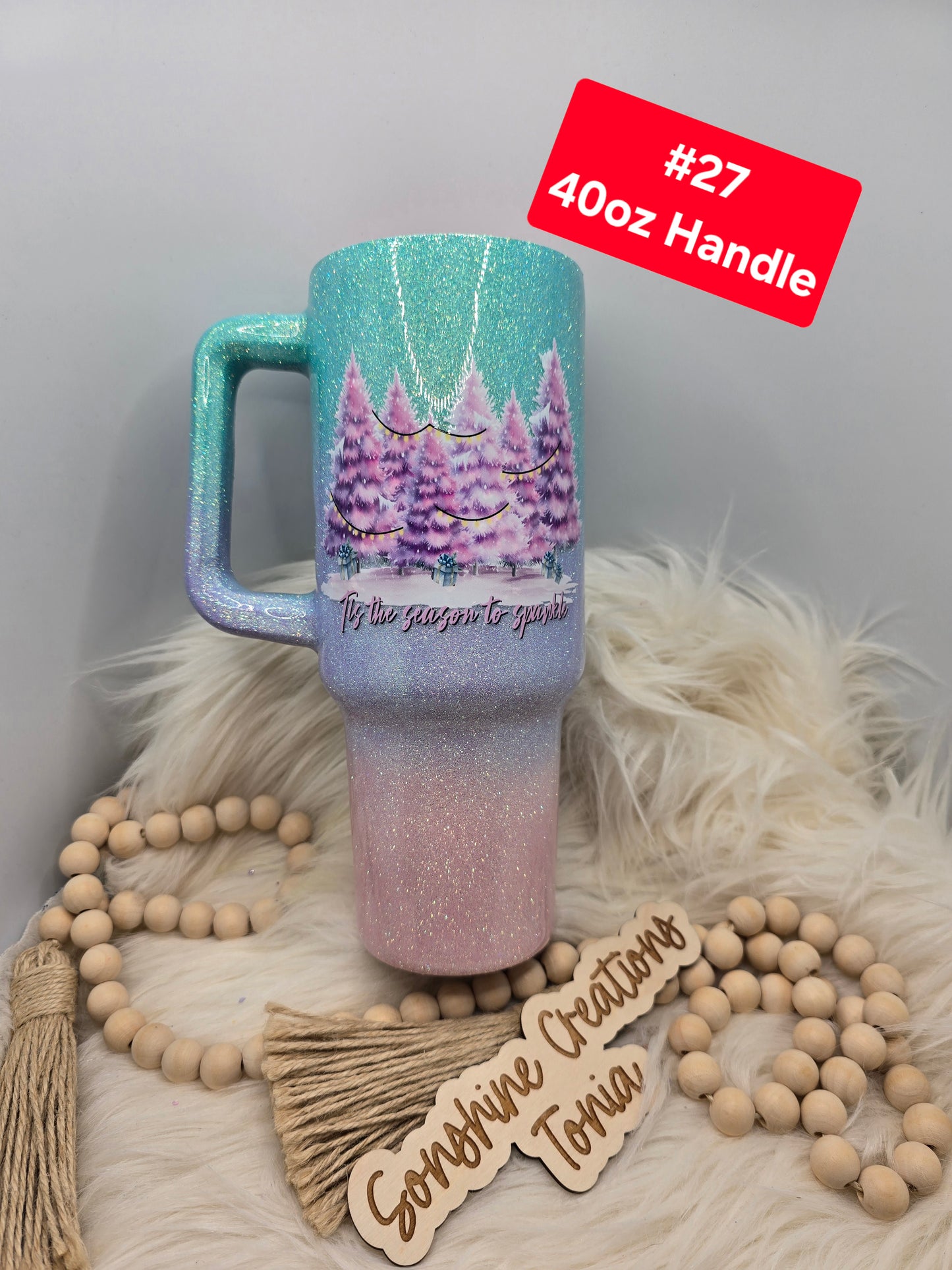 #27 Tonia's Live Creations : 40oz Handle- Pastel Ombre "Tis the season to sparkle"