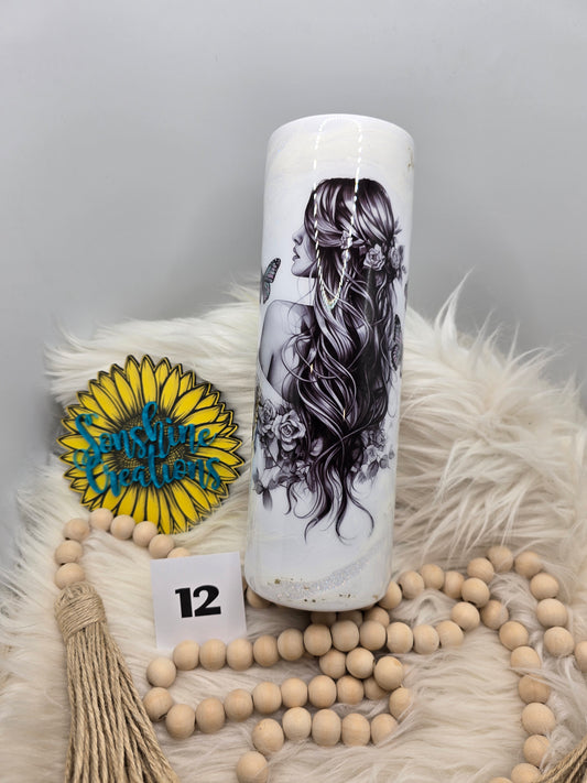 #12 - 30oz Skinny- Girl tattoo- "She is, Strong, Brave, Fierce, Full of fire