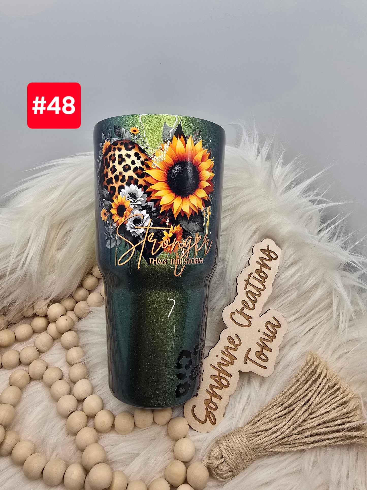 LIVE SALE 5/042025 - #48- 30oz curve: Leopard Sunflower "Stronger than the storm"