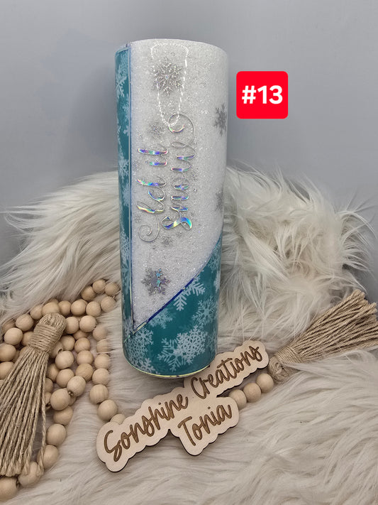 #13- Live Sale 09/14/2025 - 30 oz. Skinny: Snowflake Vinyl Let It Snow