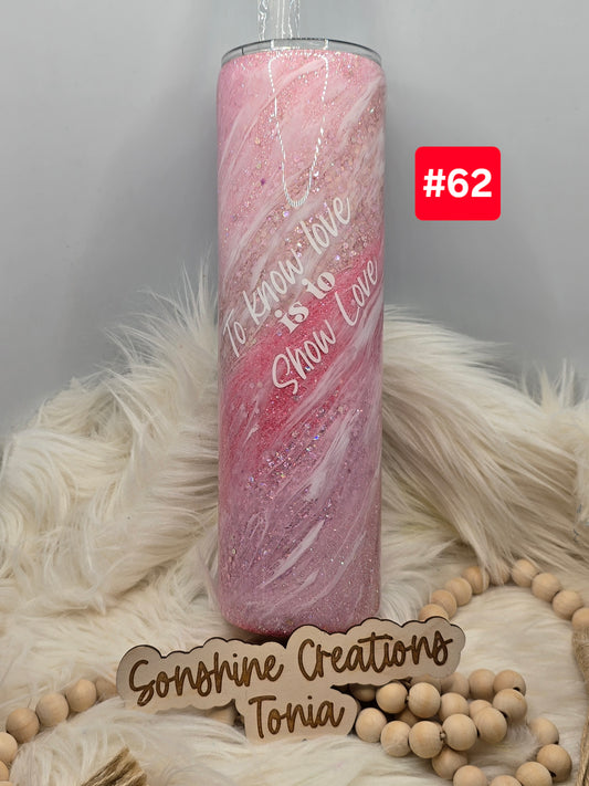 #62 Live Sale 2/01/2026 - 35oz Skinny- Rosie Milkyway- To know love is to show love