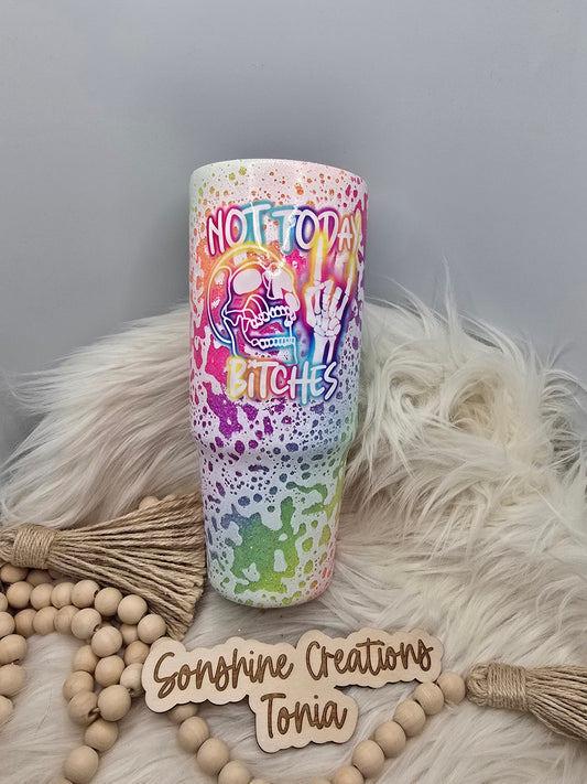 10/03/25 Tonia's Live Creations - 30oz Clipmate - Rainbow Powerwash "Not Today Bitches"