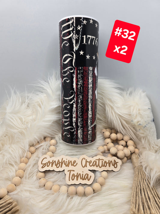 #32--Live Sale 12/07/2025 - 30oz Skinny- We the people vinyl wrap