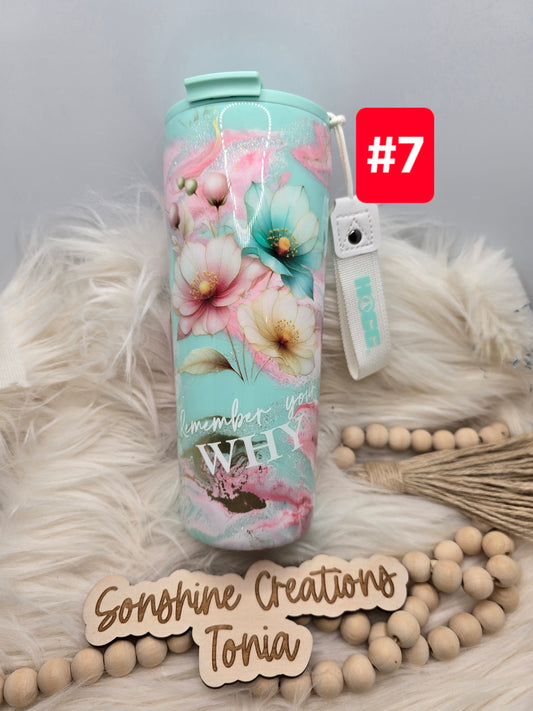 #07 Live Sale 5/03/2026 - 24oz Dual Flip- Elegant flowers "Remember your why"