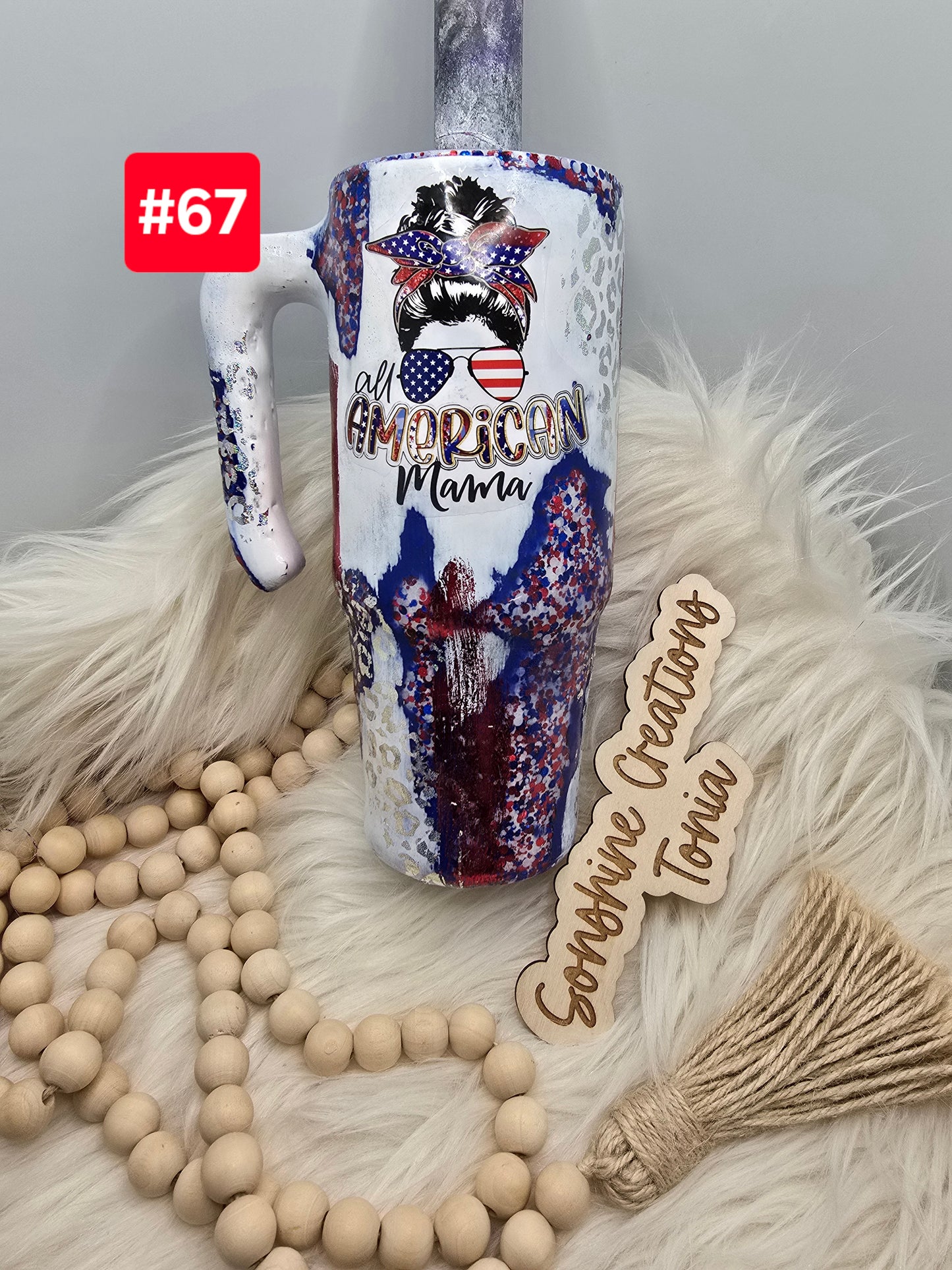 LIVE SALE 5/042025 - #67- 30oz Grippy: All American Mama distressed