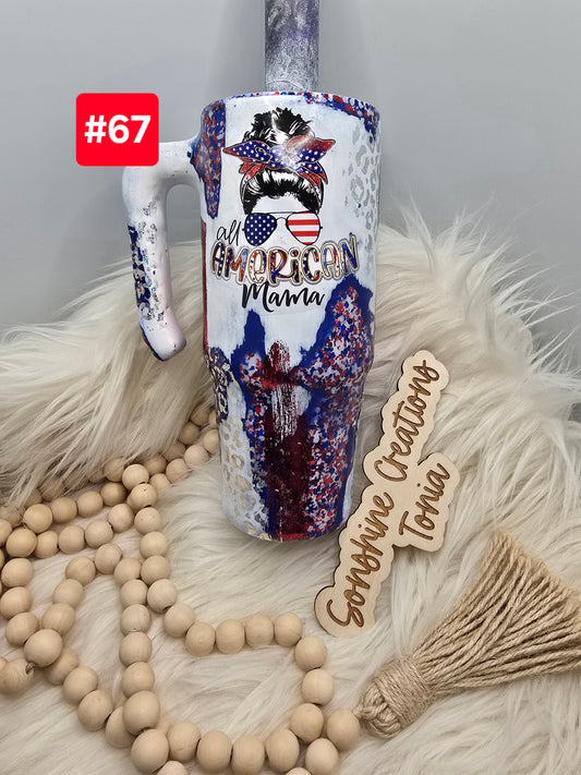 LIVE SALE 5/042025 - #67- 30oz Grippy: All American Mama distressed
