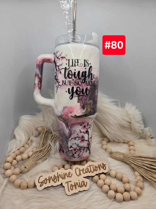 #80 Live Sale 3/15/2026 -40oz Handle- Pink Marble- Cherry Blossoms- Life is tough